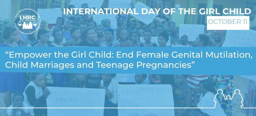 COMMEMORATION OF THE INTERNATIONAL DAY OF THE GIRL CHILD “Empower the Girl Child: End Female Genital Mutilation, Child Marriages and Teen Pregnancies”
