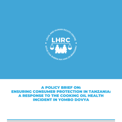 A policy brief on: Ensuring consumer protection in Tanzania: a response to the cooking oil health incident in Yombo Dovya.