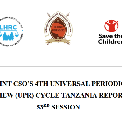 JOINT CSO’S 4TH UNIVERSAL PERIODIC REVIEW (UPR) CYCLE TANZANIA REPORT - 53RD SESSION