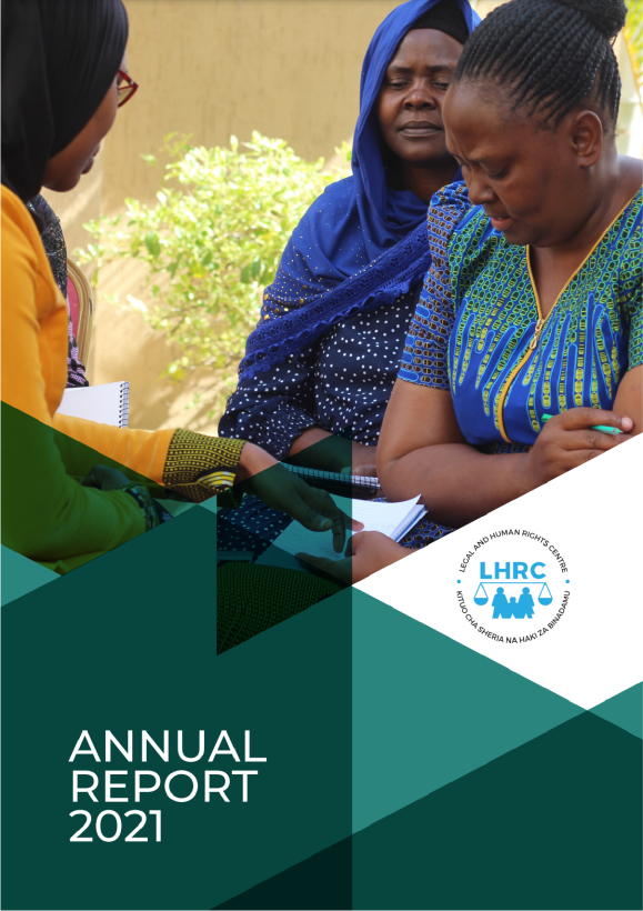 Legal and Human Rights Center (LHRC)  Annual report -2021