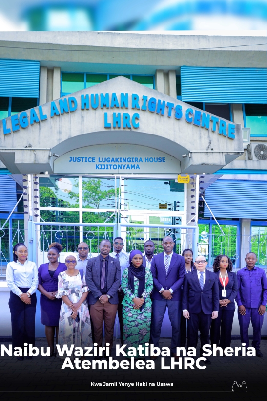 LHRC Hosts Deputy Minister for Constitutional and Legal Affairs to Strengthen Legal Aid and Access to Justice in Tanzania.