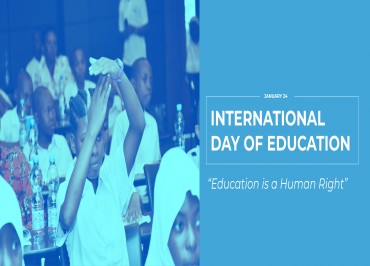 On the first International Day of Education: Tanzania should make access to quality education a leading priority